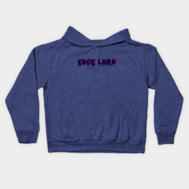 EDGE LORD Kids Hoodie by ShinyBat